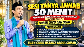 Download lagu TANYA JAWAB USTADZ ABDUL SOMAD‼️ 50 MENIT MENGKAJI KEMBALI FIQIH VOL 1 mp3