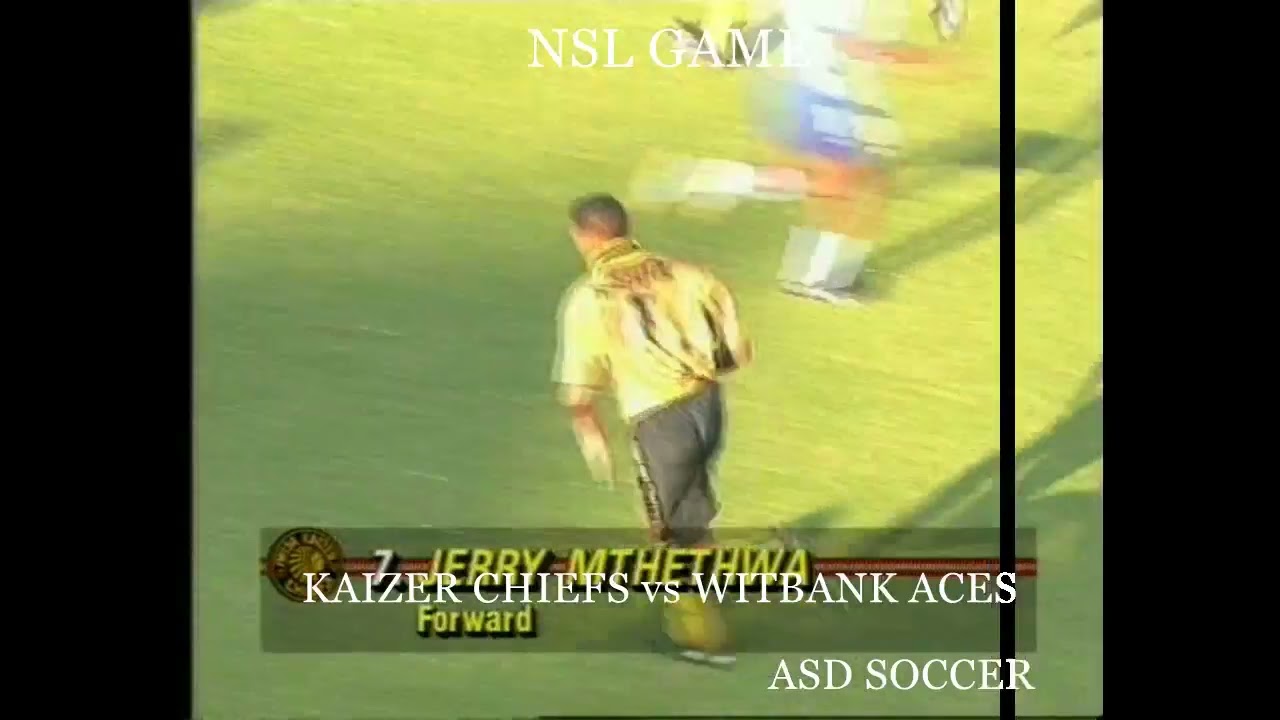 NSL GAME  - KAIZER CHIEFS vs WITBANK ACES