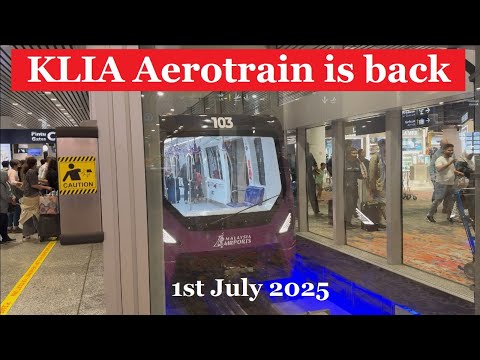 Welcome Back, KLIA Aerotrain! (2025 Update) - No More Buses! #252