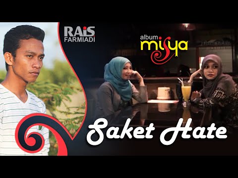 Rais Farmiadi - Saket Hate (Album Misya)