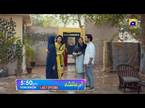 Umm-e-Ayesha Last Episode 29 Promo | Tomorrow at 5:50 PM | Har Pal Geo