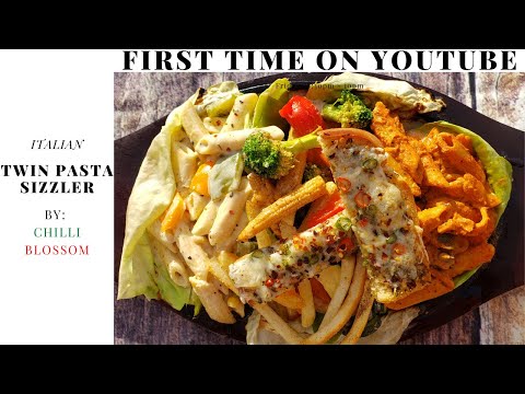 ITALIAN TWIN PASTA SIZZLER || Veg Italian HomeMade Sizzler || By Chilli Blossom