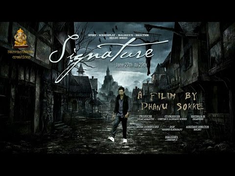 SIGNATURE THE REAL STORY KANNADA TRAILER 2017