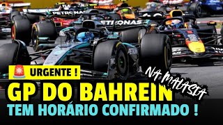 ​🚨 ATENÇÃO! GP DO BAHREIN NA MALASIA - FIA CONFIRMA HORÁRIOS DA CORRIDA!