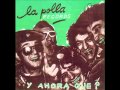 La Polla Records - Lucky man for You