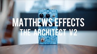 Video thumbnail for Matthews Effects The Architect V2 (demo) by Living Room GD