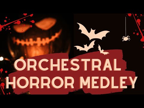 Themes from Horror Films & Shows - An Orchestral Medley for Halloween