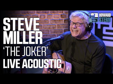 Steve Miller “The Joker” Exclusive for the Stern Show