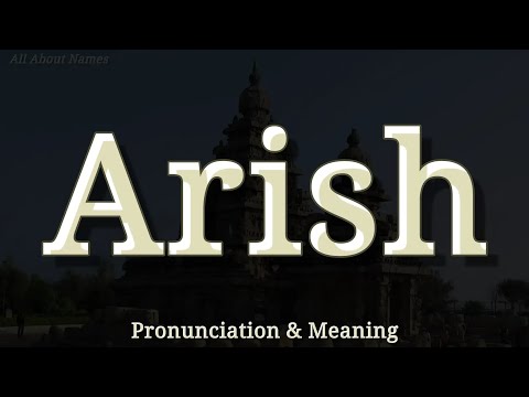 Arish: Pronunciation and Meaning (Hindu Masculine Name)