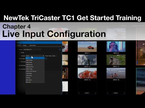 TriCaster TC1 Get Started Training Chapter 4 - Live Input Configuration