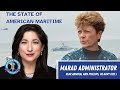 The State of American Maritime with Admiral Phillips of MARAD