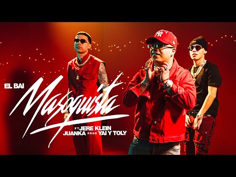 El Bai, Jere Klein, Juanka, Yai y Toly - MASOQUISTA (Video Oficial)