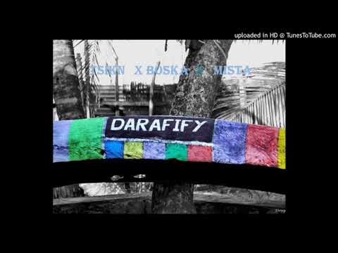 TSIKN X BOSKA X MISTA - DARAFIFY  (2012)