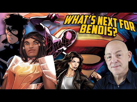 What is Brian Michael Bendis Bringing to Comic Books Next? // Discussing Bendis' Work at Marvel & DC