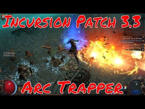 Path of Exile||Incursion League||Patch 3.3||Arc/Light Trapper - Leveling||Road to 400