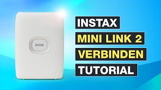 INSTAX mini Link 2 verbinden | Setup am Smartphone inkl. Film einlegen | Tutorial - Testventure