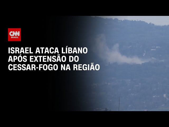 Ataques israelenses continuam no Líbano após trégua ser estendida | AGORA CNN