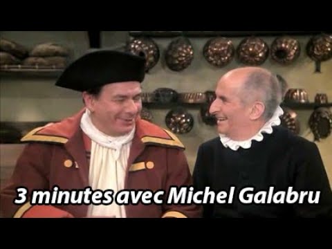 3 minutes avec (Louis de Funès) Michel Galabru