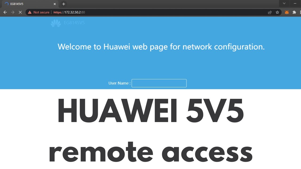 Huawei HG8145v5 or 5v5 Remote Access!