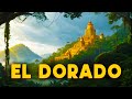 El Dorado The Hunt For The City Of Gold Documentary