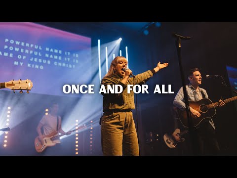 Once And For All (Live) - CFC Music, Leah McFall