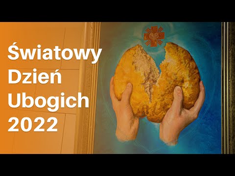 Światowy Dzień Ubogich 2022
