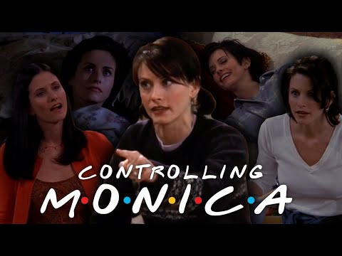 The Ones with Monica Being Controlling | Friends