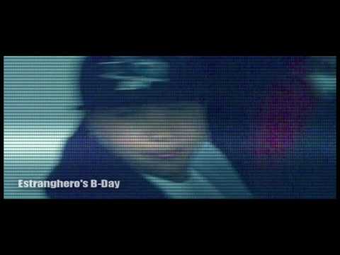 Estranghero' B-Day (Freestyle)