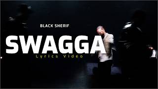SWAGGA - Black Sherif (Official Lyrics)