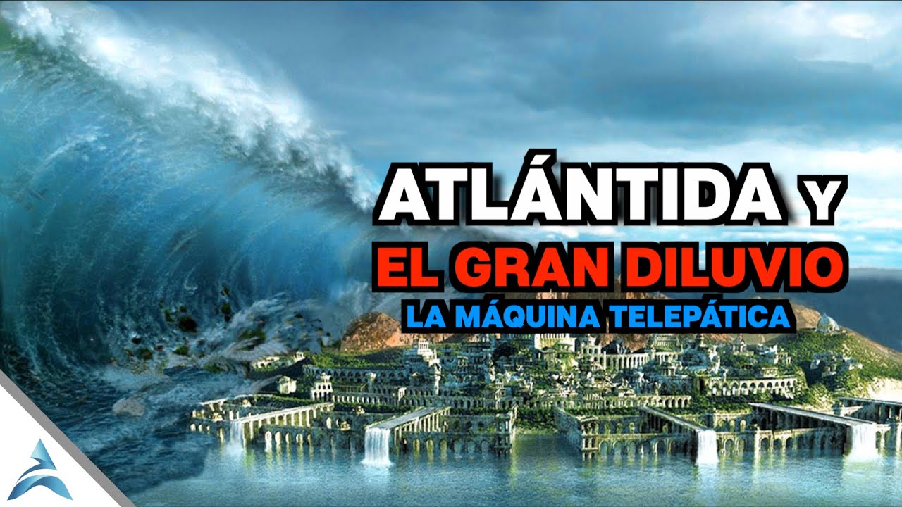 LA ATLÁNTIDA | DEVELACIÓN de sus SECRETOS