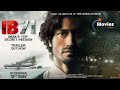 IB 712023 Full Hindi Movie 2023 Vidyut Jamwal New Action Blockbuster Movie 2023
