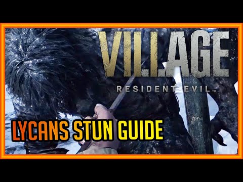 Resident evil village - Lycan tips & tricks guide for hardcore difficulty or higher (Stun Lycans)