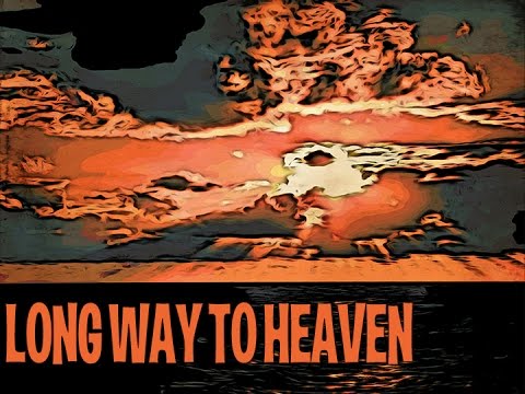 Long Way To Heaven by Wily Bo Walker (feat. Karena K)