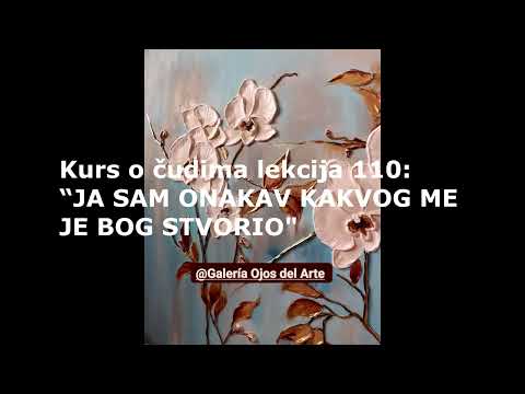 HRISTOVA UČENJA KURS O ČUDIMA LEKCIJA 110