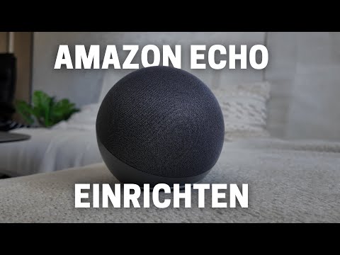 Amazon Echo einrichten – Komplette Anleitung in nur 3 Minuten!