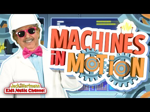Machines in Motion! | Fun Movement Song for Kids! | Jack Hartmann