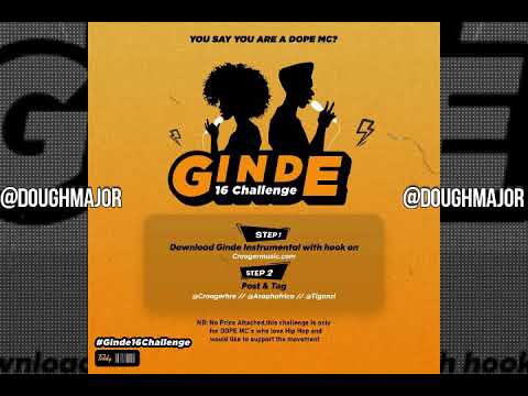 Crooger -Ginde ft ASAPH, Ti Gonz, Dough Major (Dough Major Freestyle Remix) ginde challenge