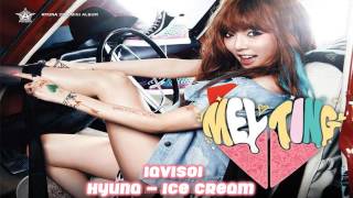 ¡AVISO! HyunA - Ice Cream [Sub español + Hangul + Rom] + MP3 Download