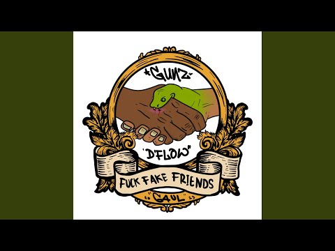 FUCK FAKE FRIENDS G4UL (feat. D'Flow)