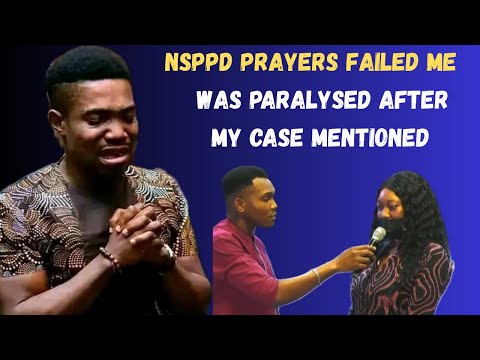 “NSPPD Prayers Failed me! My Condition Worsened Was Paralysed After Pastor Jerry Mentioned My Case