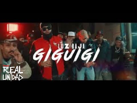 LUZ BAJA - GIGUIGI (VIDEO OFICIAL)