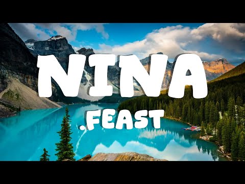 .Feast - Nina (Lyrics)
