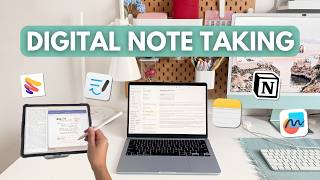 Digital Note-taking Is Better Than Ever (Apps You'll Love)