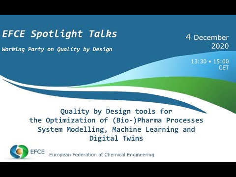 EFCE Spotlight Talks - Quality by Design tools - 4 december 2020