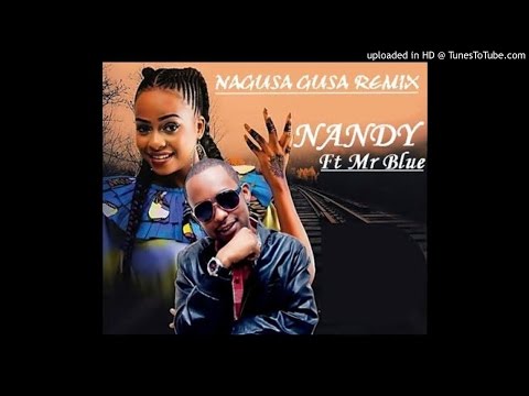 Nandy-Ft-Mr-Blue-Nagusa-Gusa-Remix