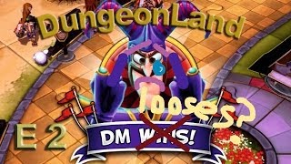 Dungeonland | Nuclear Fusion and Winning? #2