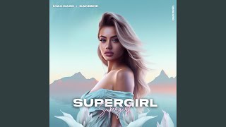 Supergirl (feat. Cami) (Extended Mix)