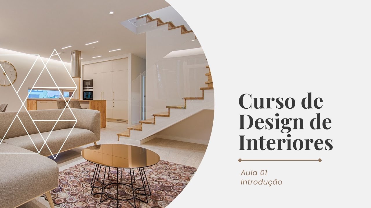 Curso de Design de Interiores - Aula 01
