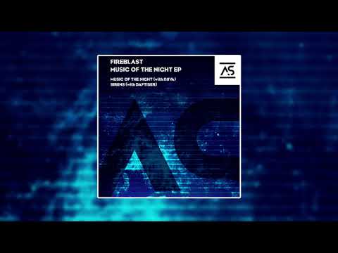 Fireblast & Djiva - Music of The Night (Original Mix) [OUT NOW]