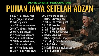 Download lagu PUJI PUJIAN JAWA SETELAH ADZAN PENYEJUK HATI PENENANG JIWA mp3